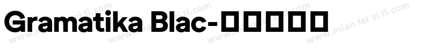 Gramatika Blac字体转换